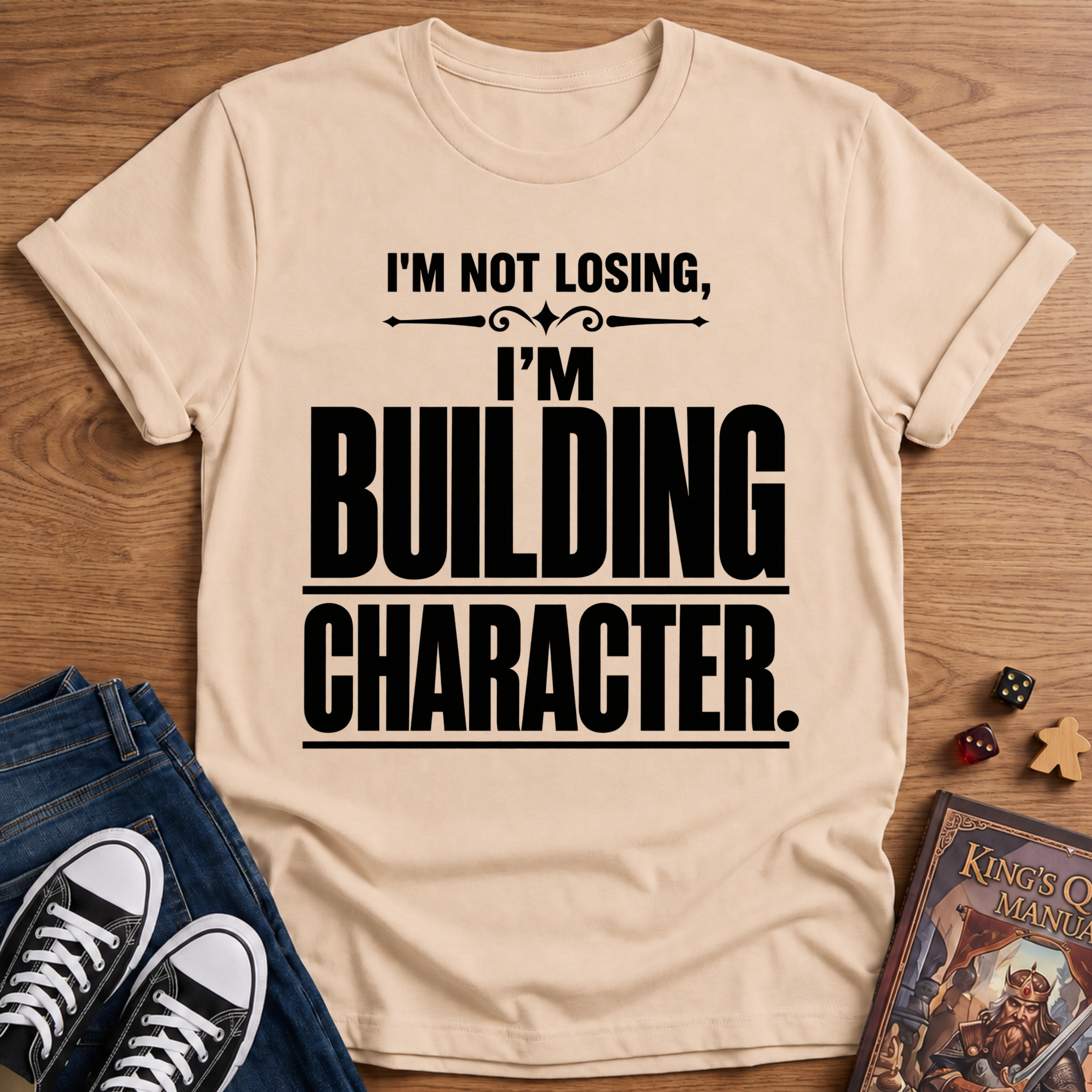 Character Building T-Shirt