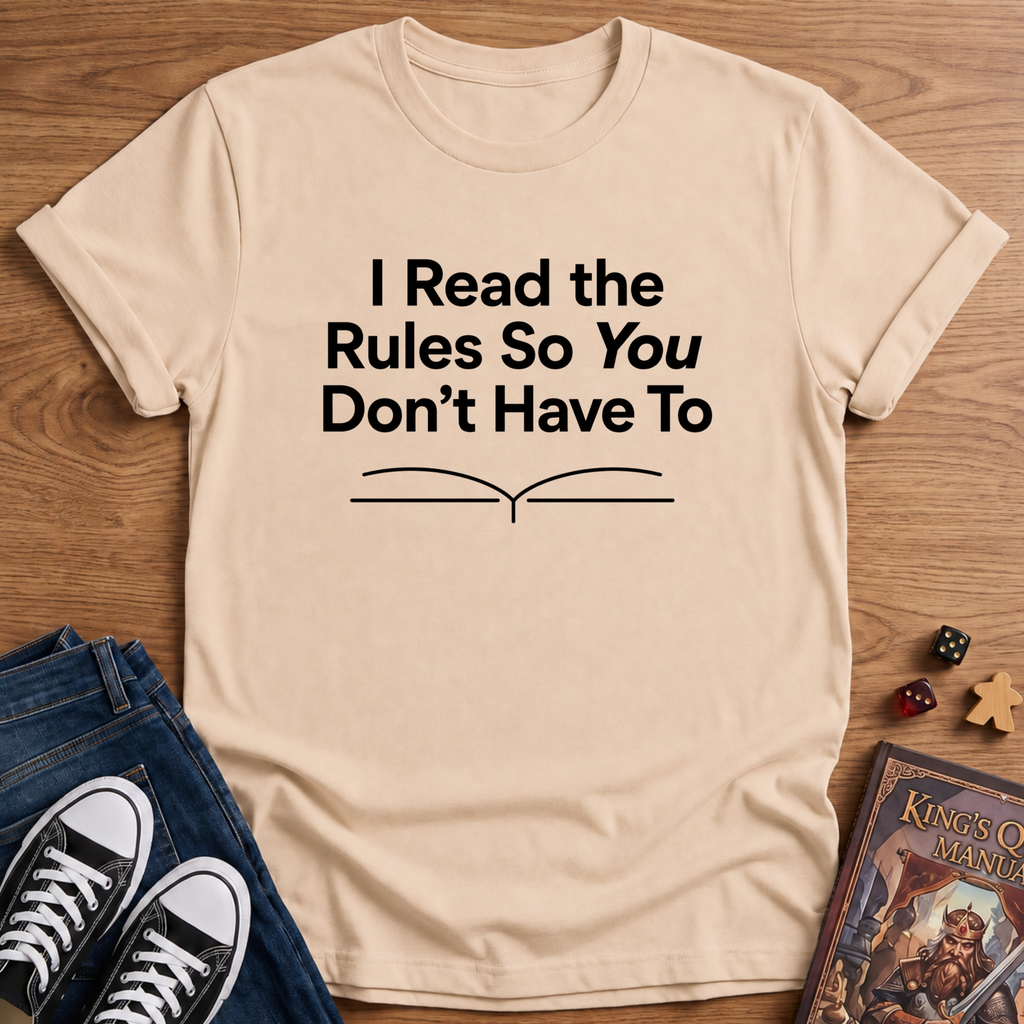 I Read The Rules T-Shirt