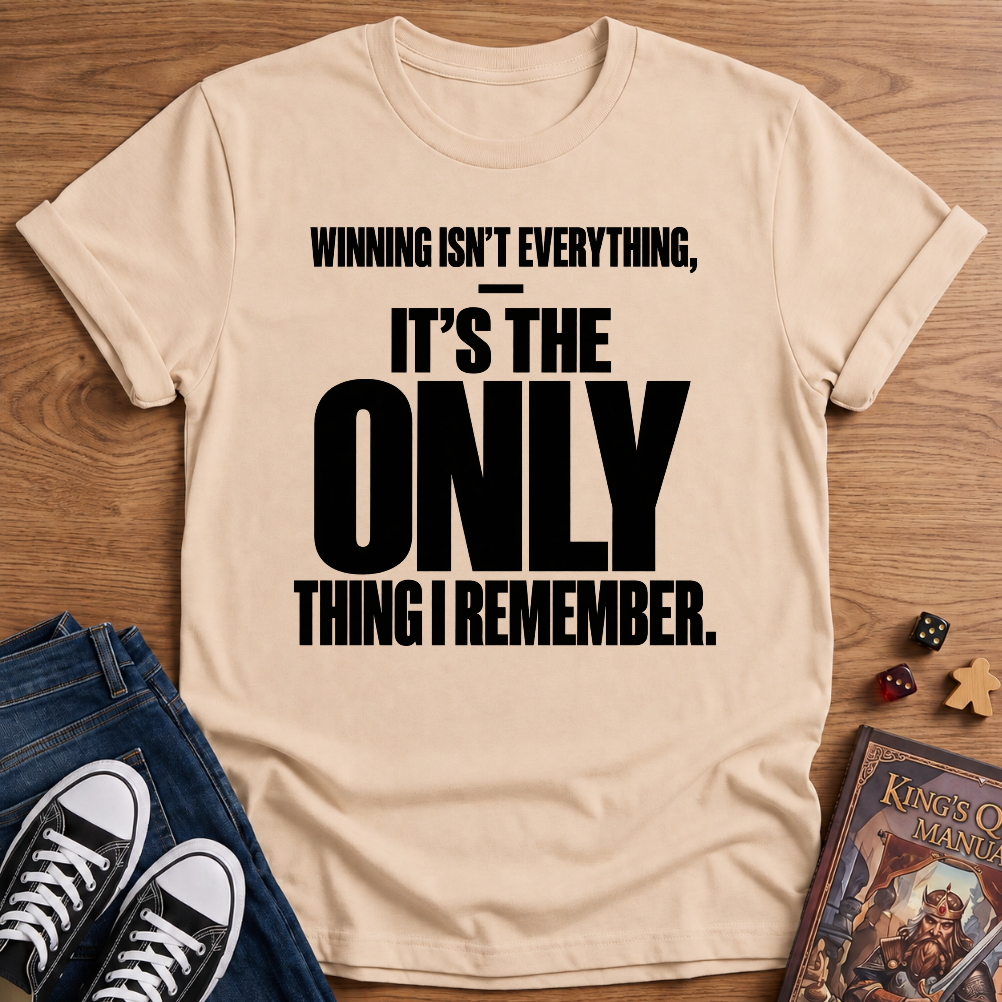 Winning Is Everything T-Shirt