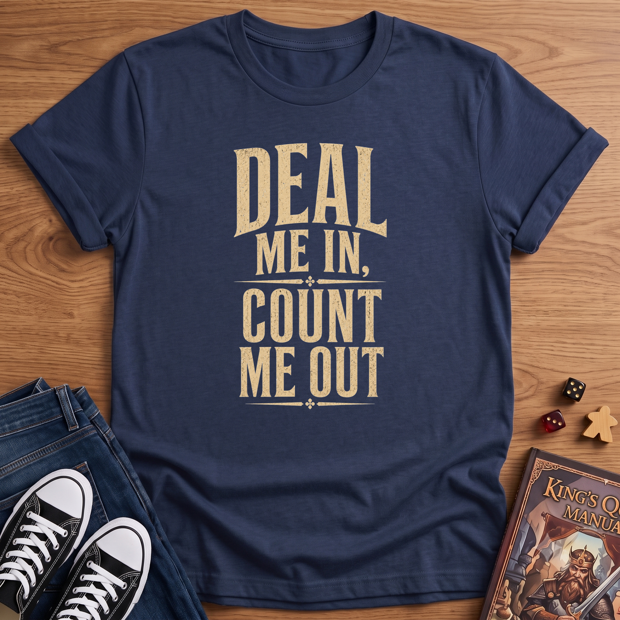 Deal Me In T-Shirt