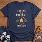 Trust The Process T-Shirt