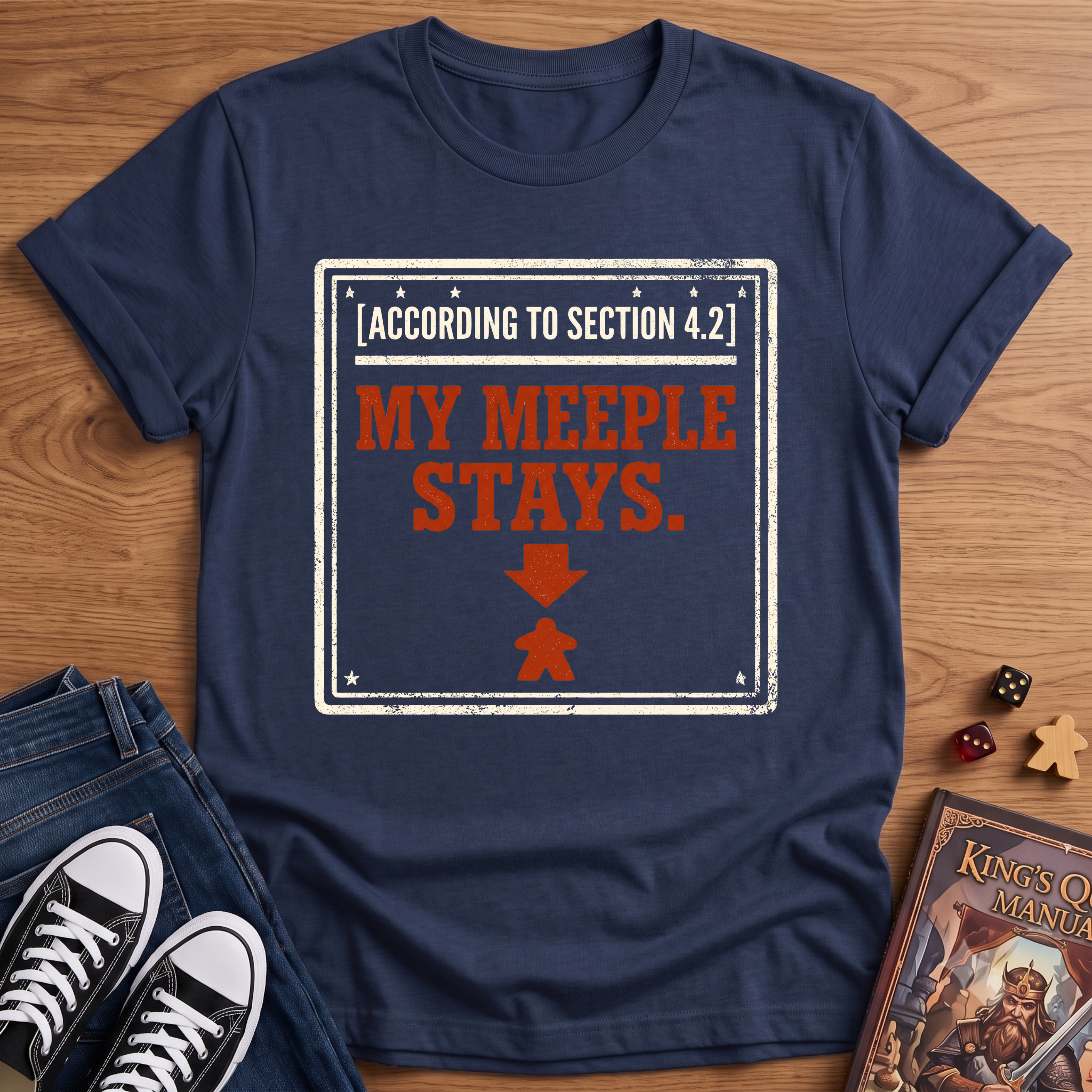 Meeple Stays T-Shirt