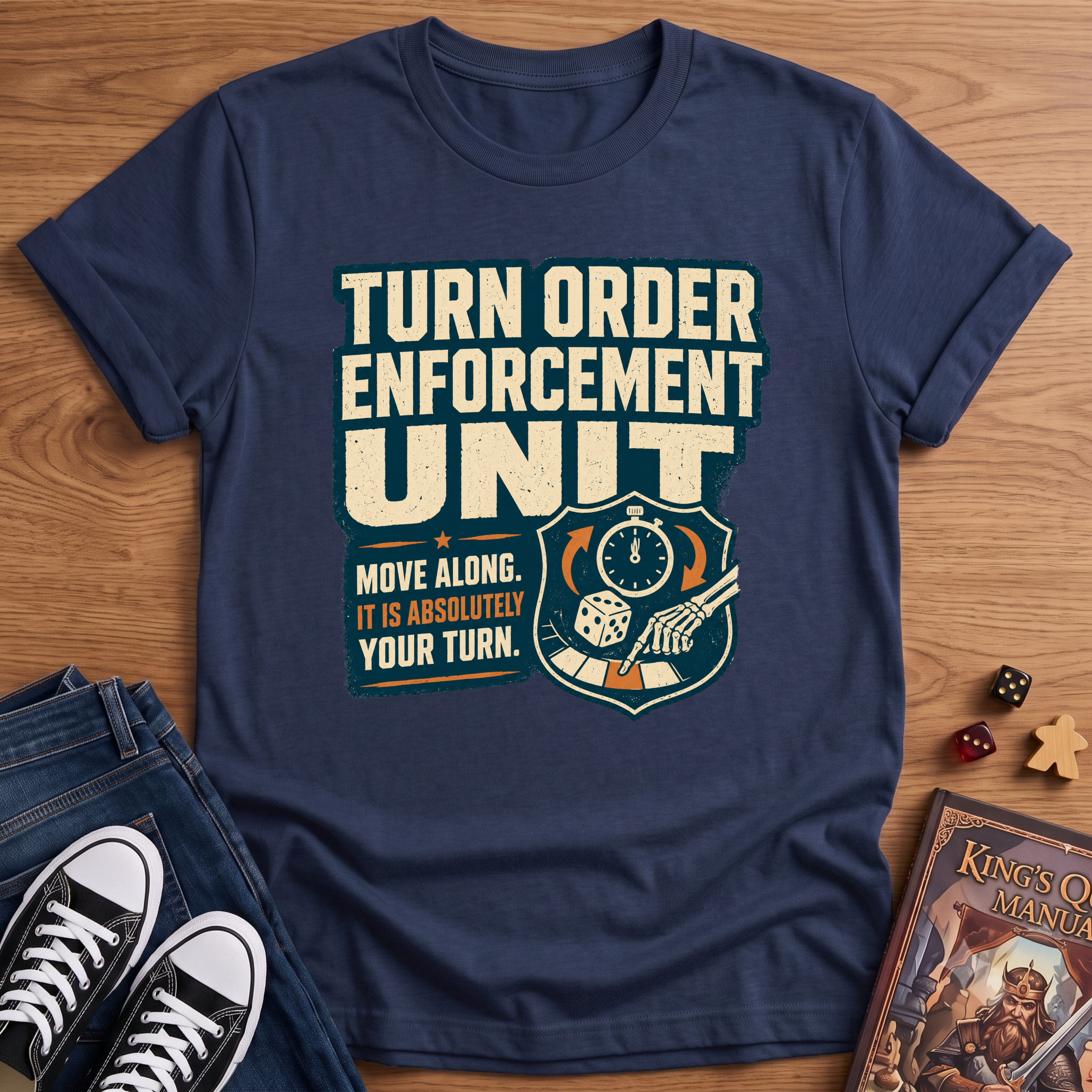 Turn Order Enforcement T-Shirt