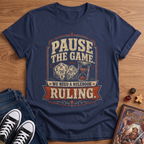 Pause The Game T-Shirt
