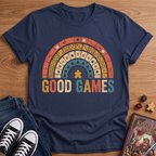Good Games T-Shirt
