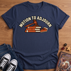 RR Motion To Adjourn T-Shirt