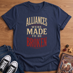 Made To Be Broken T-Shirt