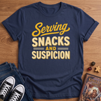Serving Snacks & Suspicion T-Shirt
