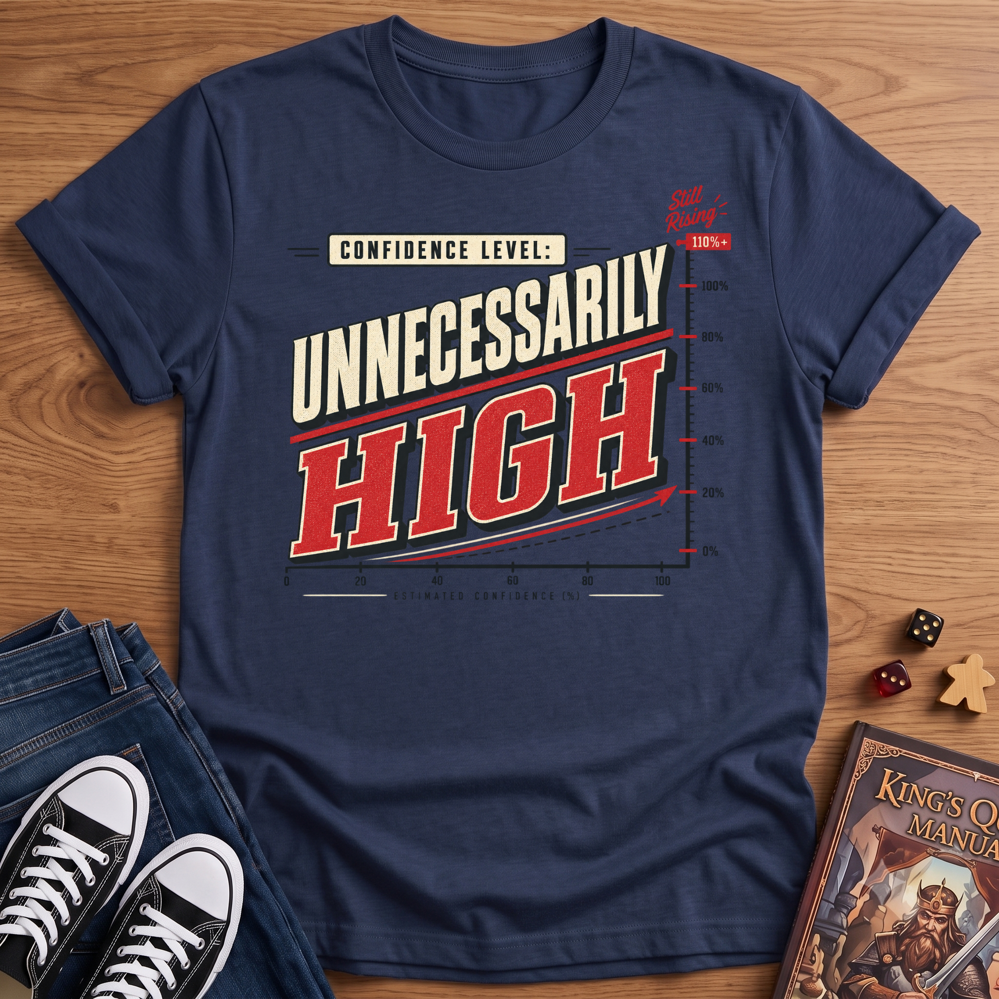 High Confidence Level T-Shirt