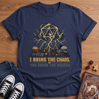 Bring The Chaos T-Shirt