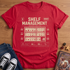 Shelf Management T-Shirt
