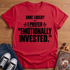 Emotionally Invested T-Shirt
