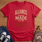 Made To Be Broken T-Shirt