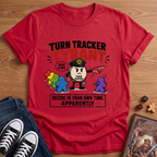 Turn Tracker Tyrant T-Shirt