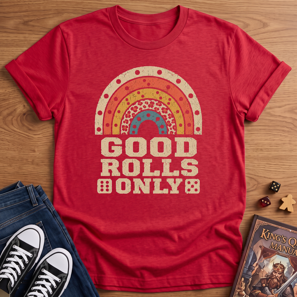 Good Rolls Only T-Shirt