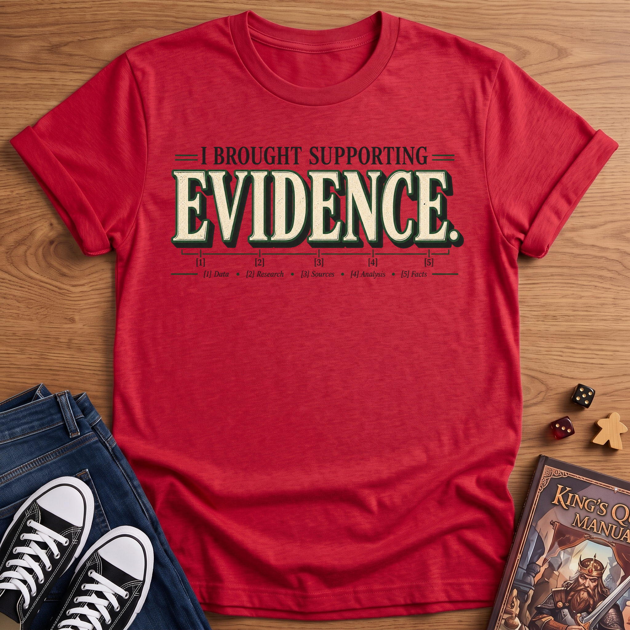 Supporting Evidence T-Shirt