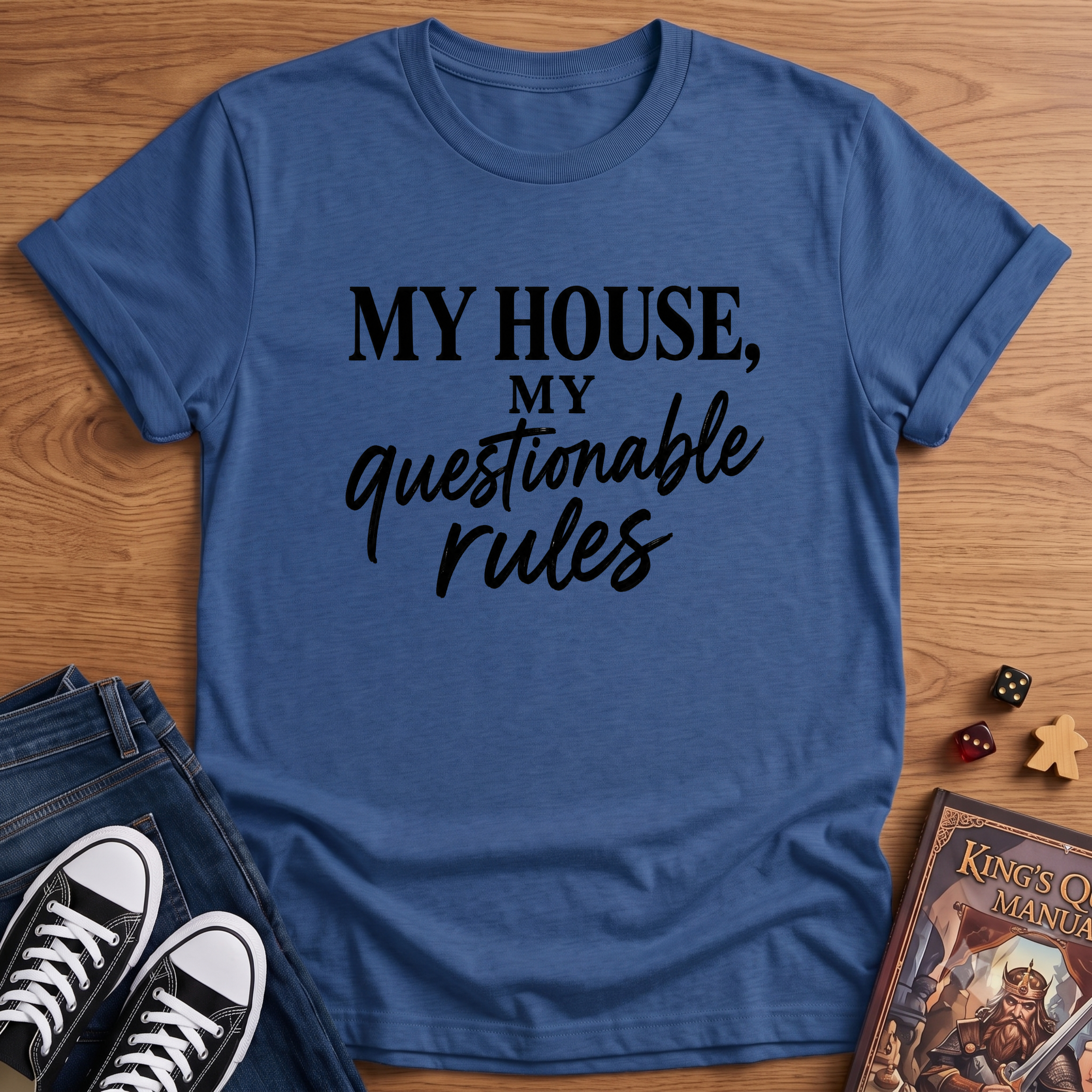My Questionable Rules T-Shirt