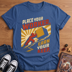 Place Your Worker T-Shirt