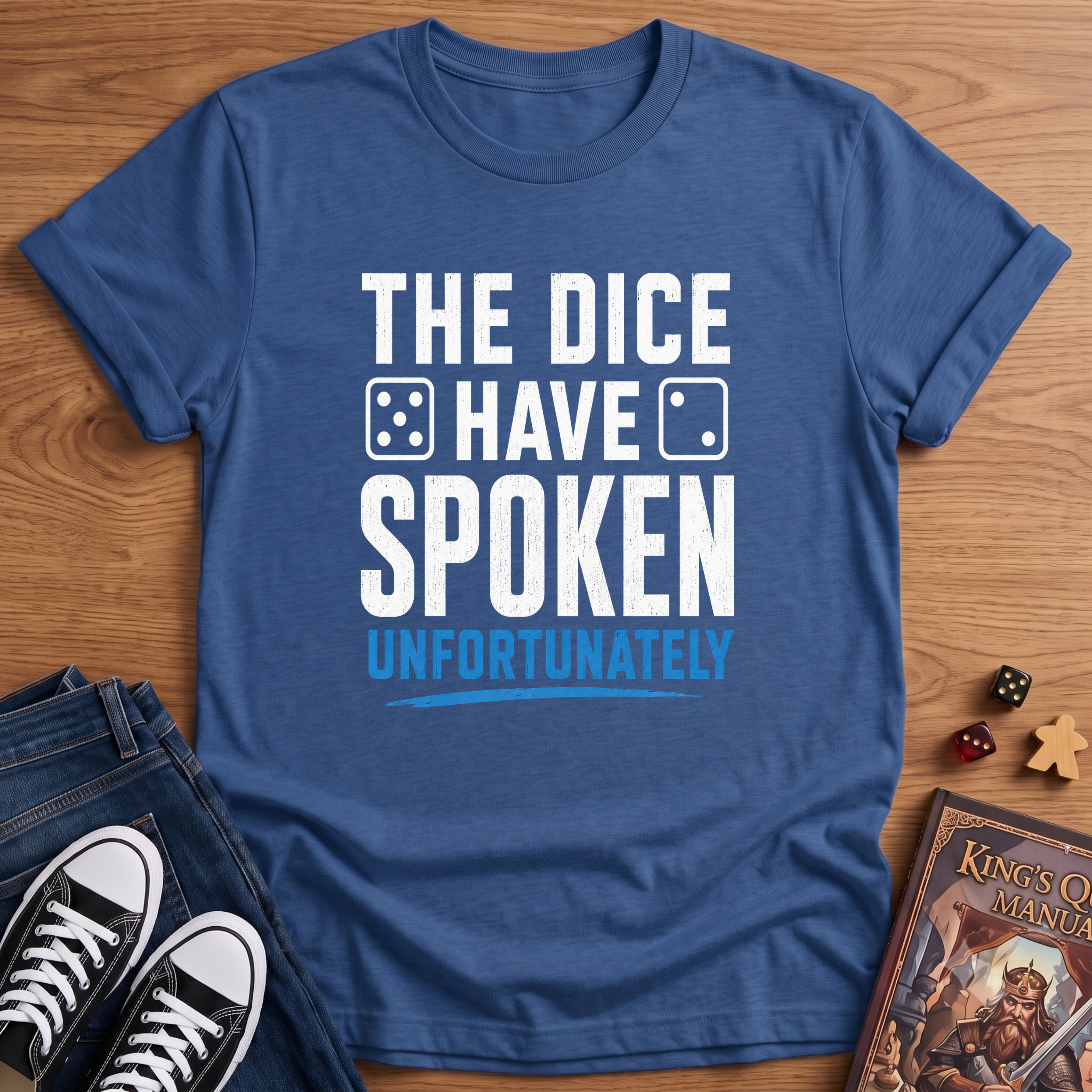 The Dice Have Spoken T-Shirt