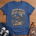 House Rules Hideaway T-Shirt