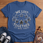 It Was You T-Shirt