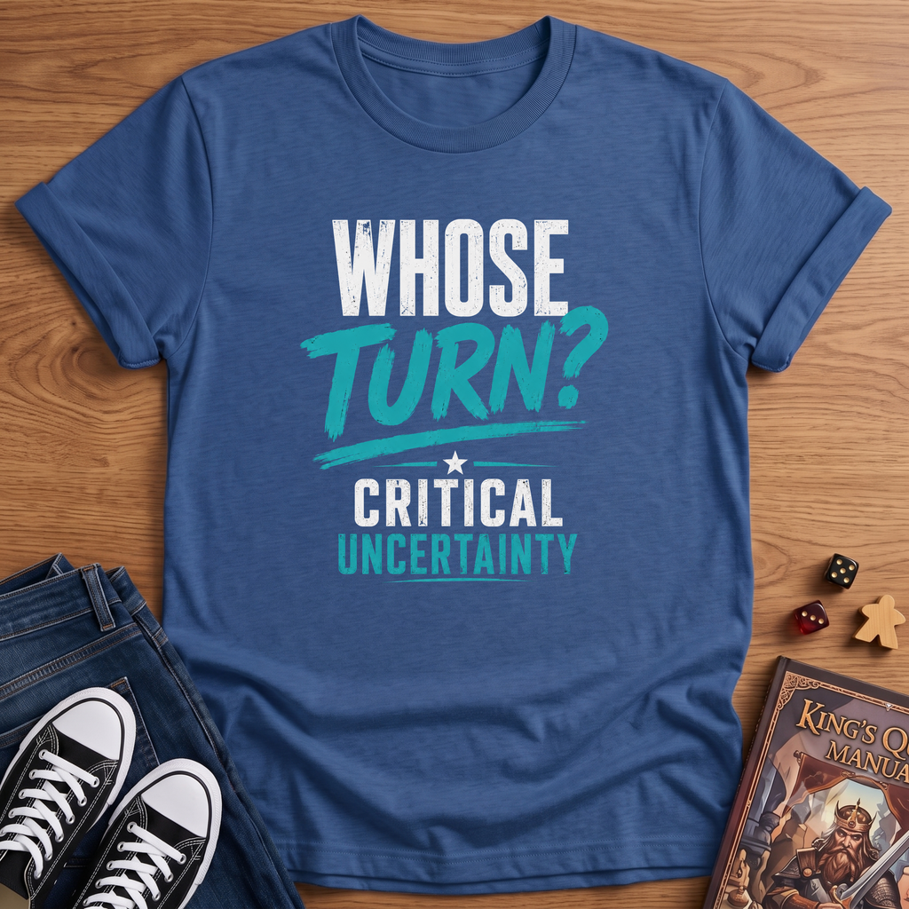 Critical Uncertainty T-Shirt