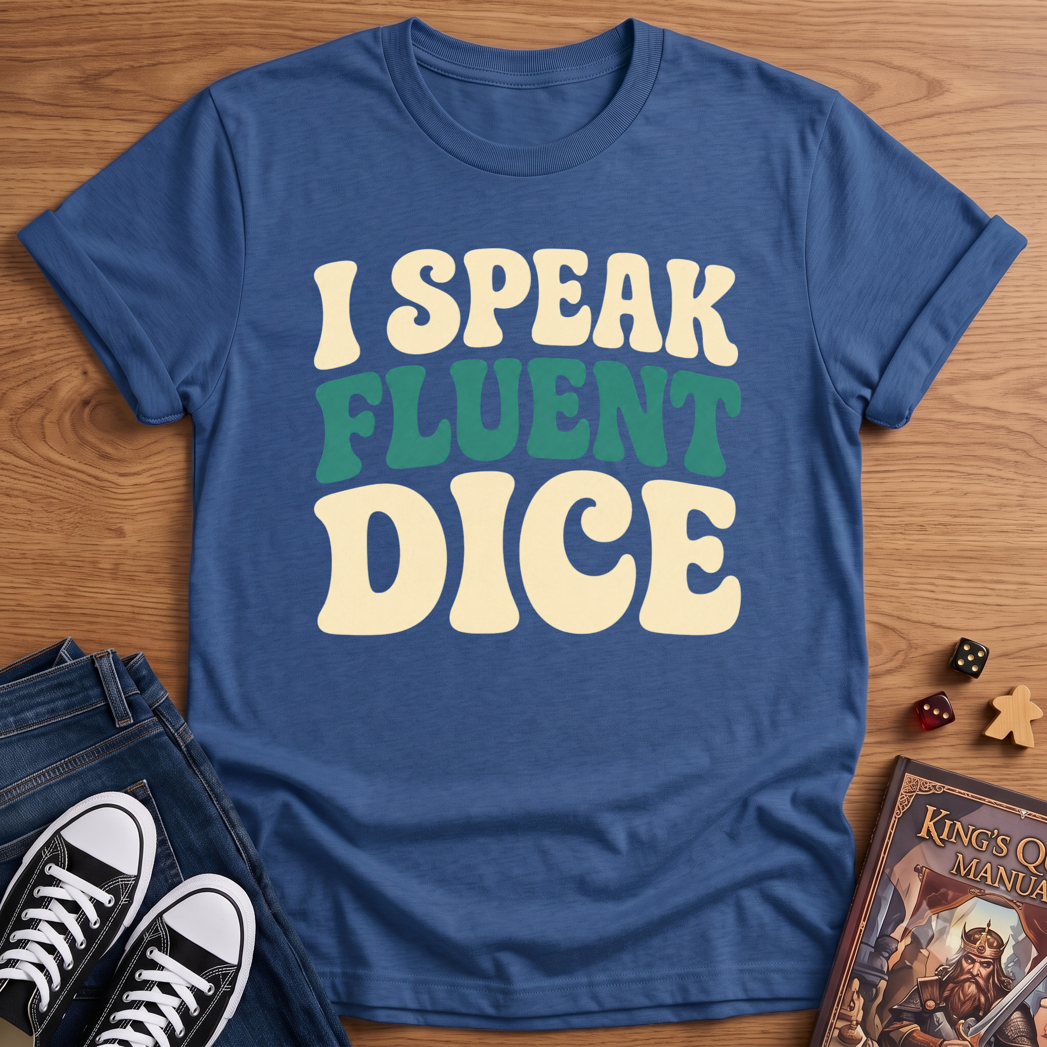 I Speak Fluent Dice T-Shirt