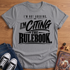 Citing The Rulebook T-Shirt