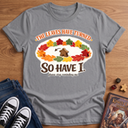 RR I Also Turned T-Shirt
