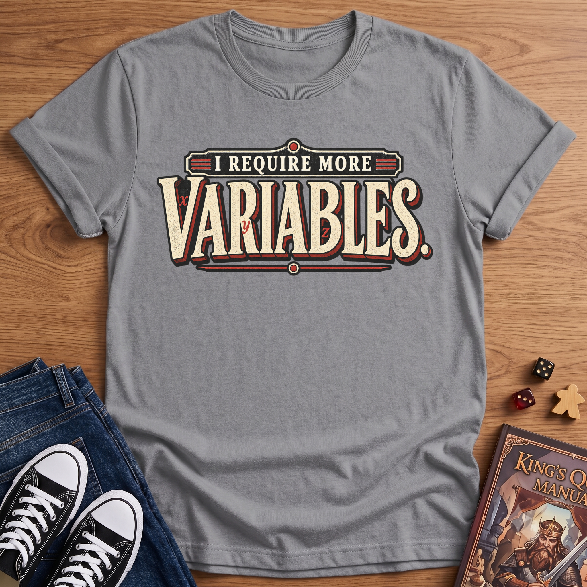 More Variables T-Shirt