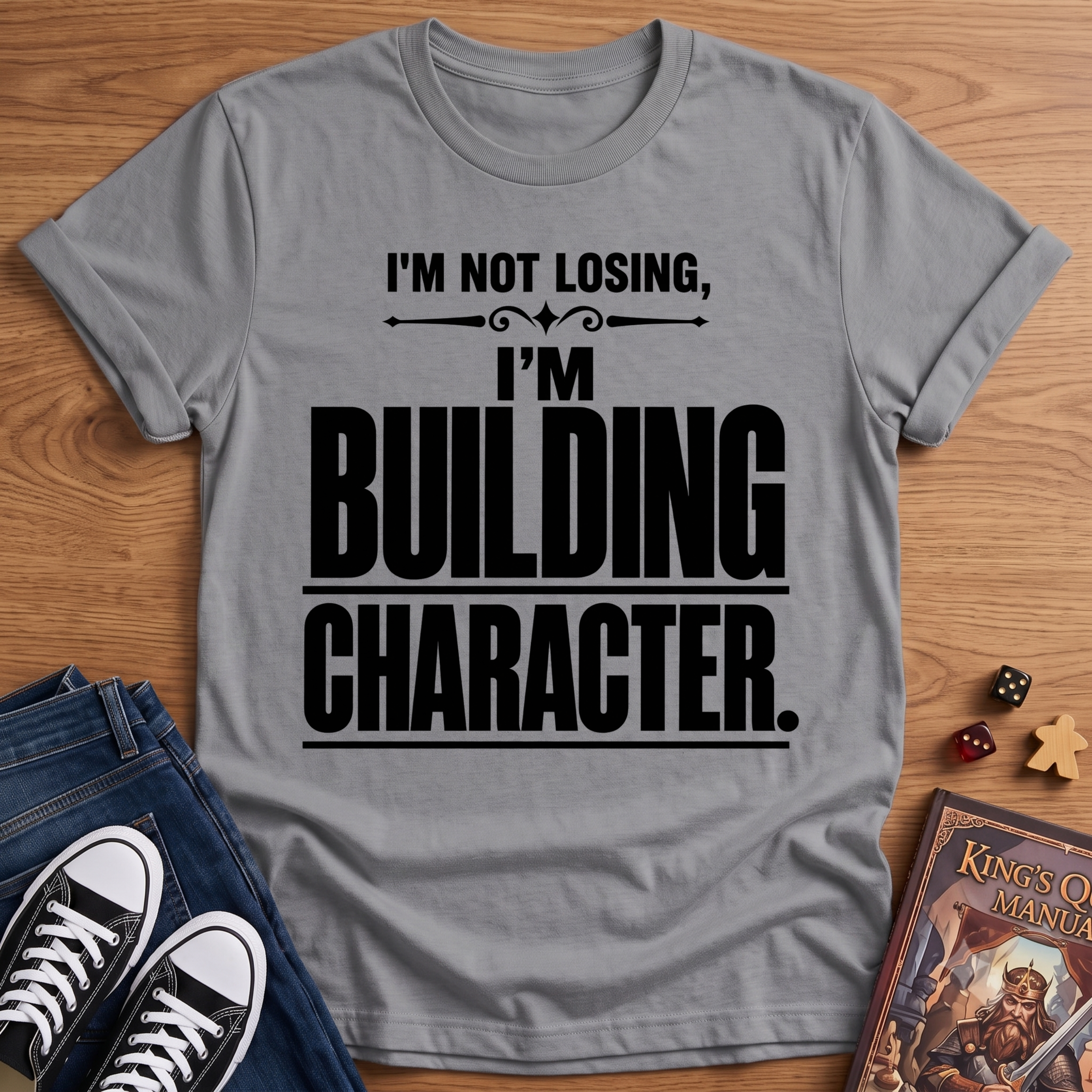 Character Building T-Shirt
