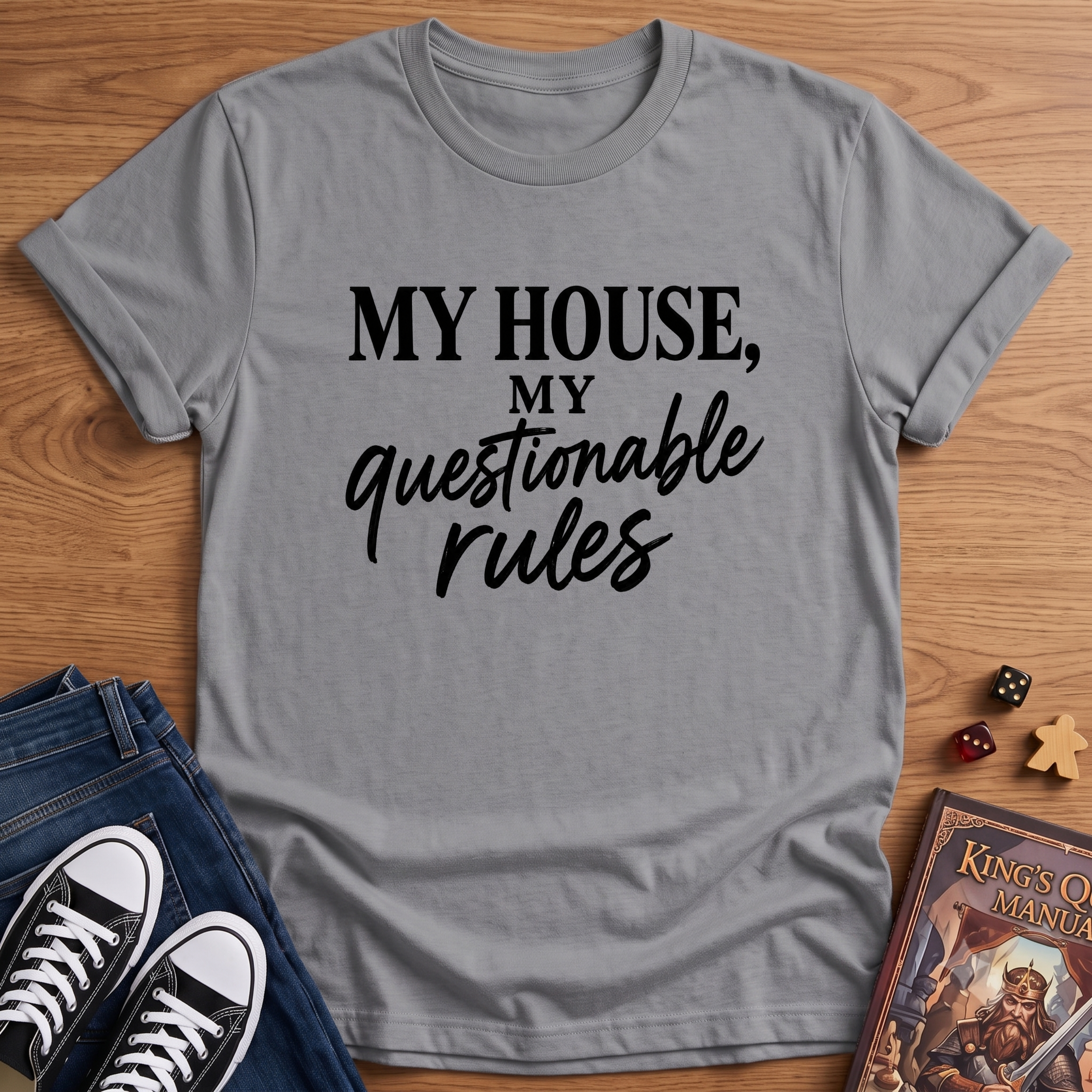 My Questionable Rules T-Shirt