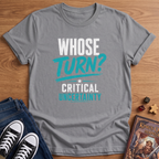 Critical Uncertainty T-Shirt