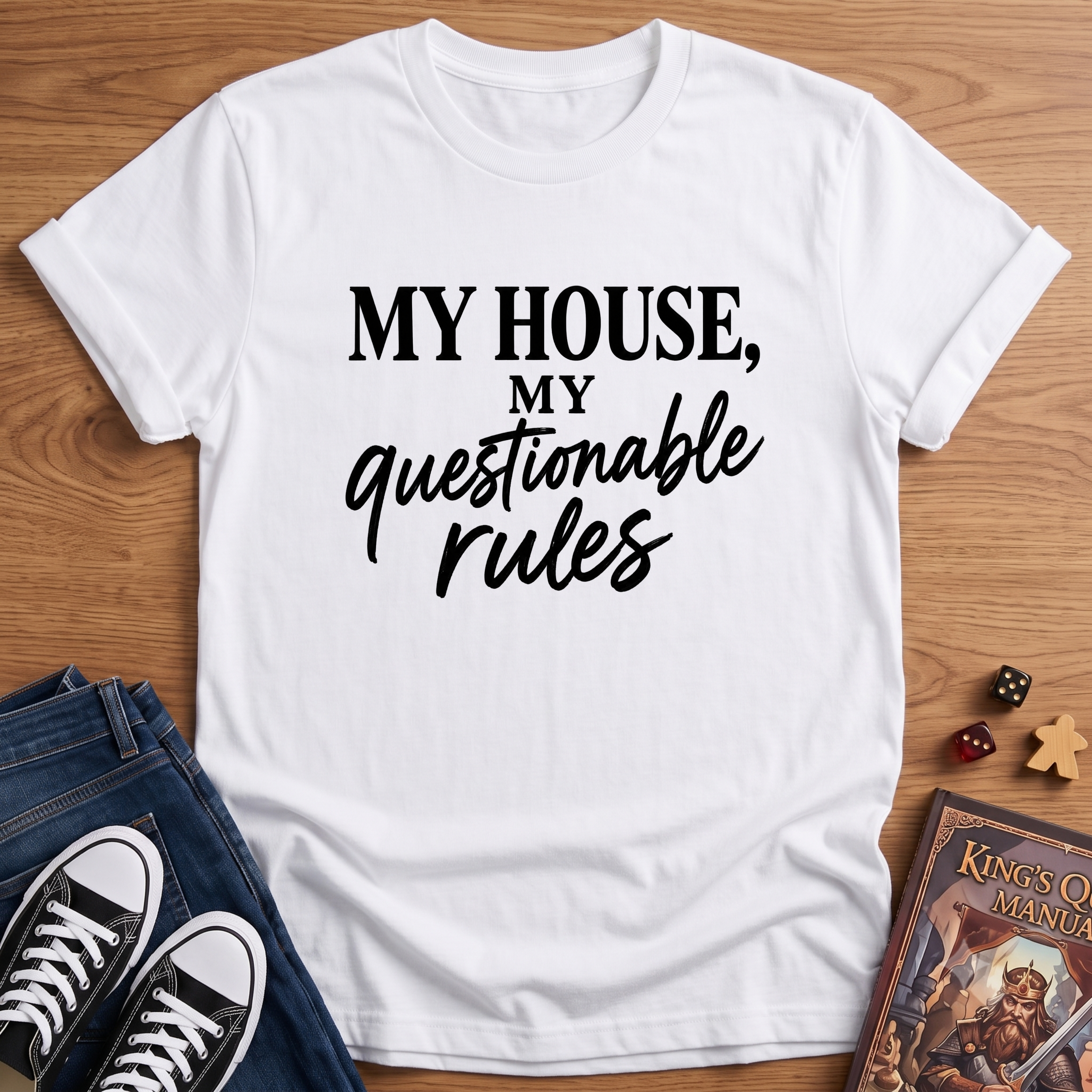 My Questionable Rules T-Shirt