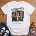 Methodology T-Shirt