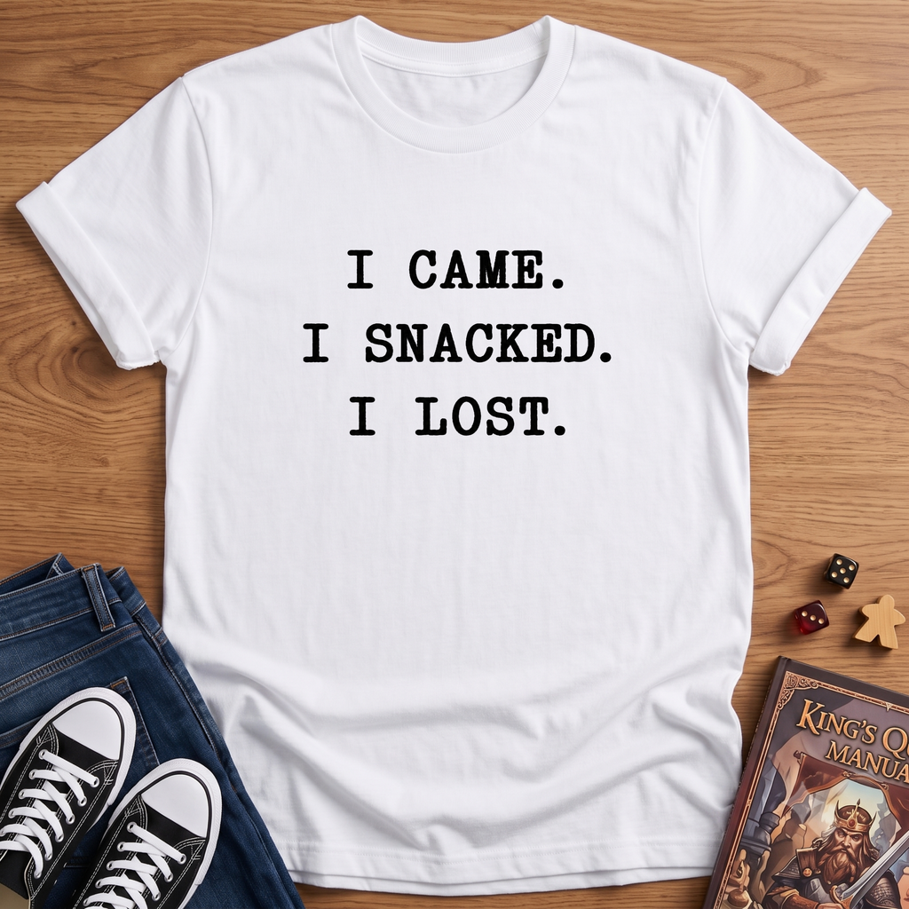 I Came. I Snacked. T-Shirt