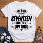 17 Options T-Shirt