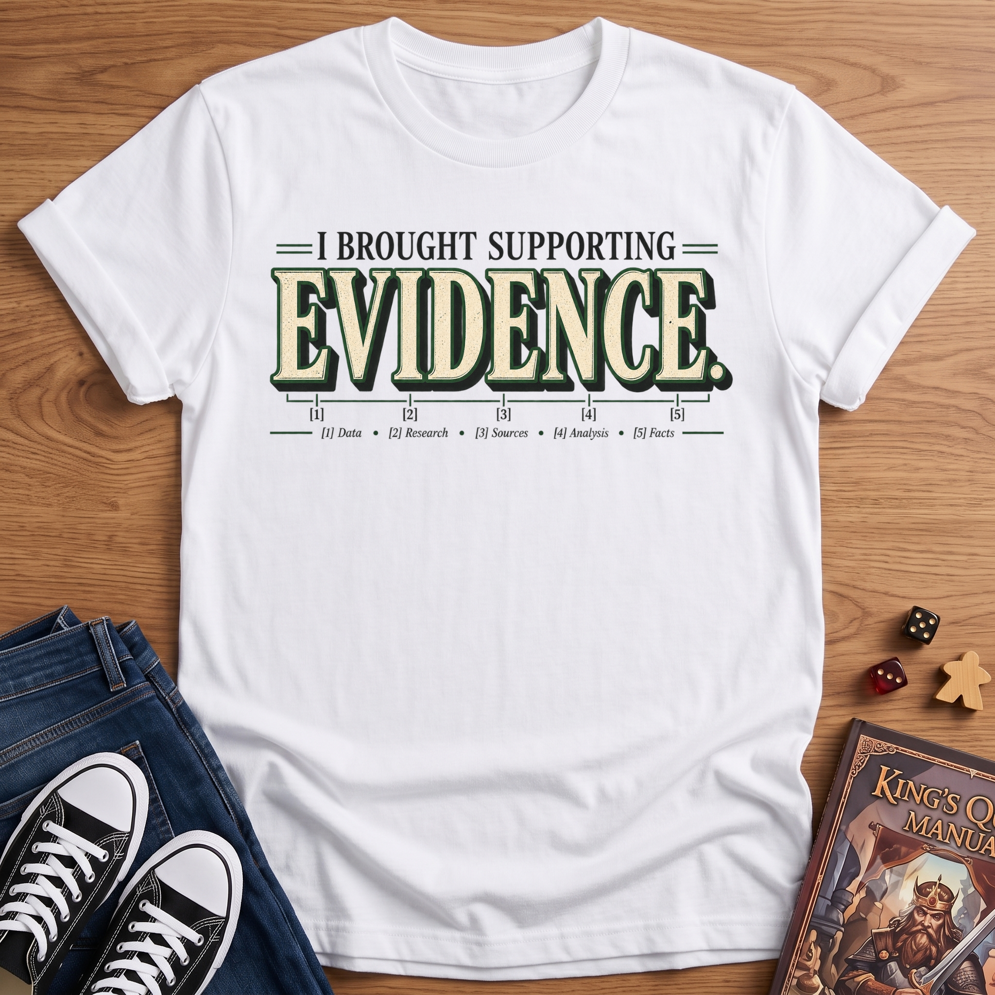 Supporting Evidence T-Shirt